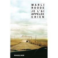 Je l'ai appelée chien