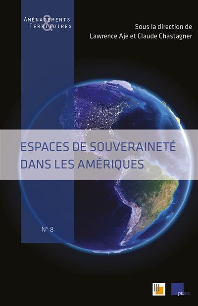 Espaces de souveraineté dans les Amériques - Lawrence Aje - broché