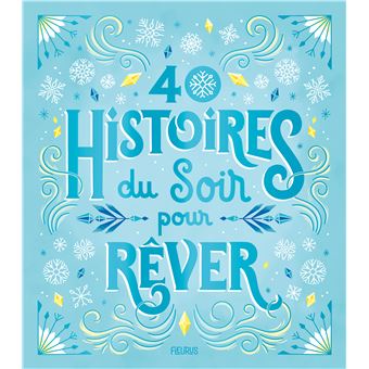 40 histoires du soir pour rêver