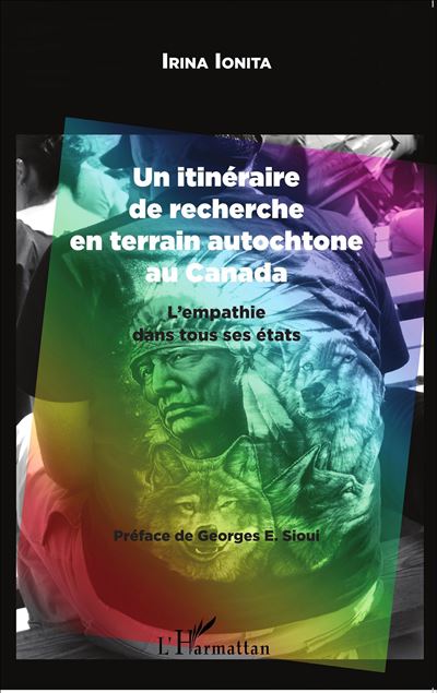 Un itinéraire de recherche en terrain autochtone au Canada L'empathie ...