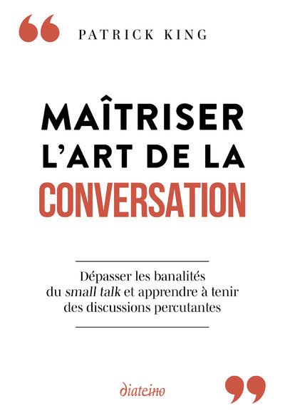 Fnac.com : Retrait 1h en magasin gratuit & livraison gratuite à domicile à partir de 35€ d'achat de livre. Maîtriser l'art de la conversation - Dépasser les banalités du small talk et apprendre à tenir des discussions percutantes - Etude. Découvrez des nouveautés, des coups de cœur, des avis d'internautes, …