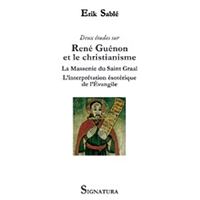 Deux études sur René Guénon et le christianisme