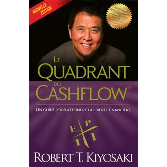 Le quadrant du cashflow (Nouvelle édition ) - 1