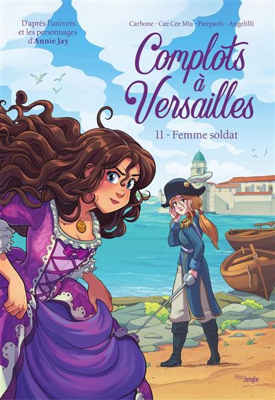 Complots à Versailles - Tome 4 - La femme soldat