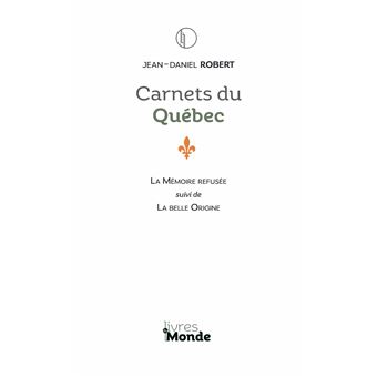 Carnets du Québec - 1