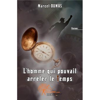 L'homme qui pouvait arrêter le temps - 1