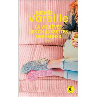 couverture de : La vie r&ecirc;v&eacute;e des chaussettes orphelines