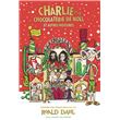Charlie et la chocolaterie de Noël