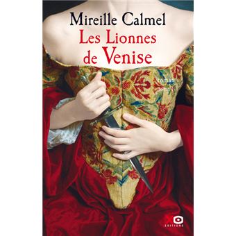 Les Lionnes de Venise - tome 1 - 1