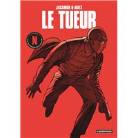 Le Tueur - L'Intégrale (Cycle 1) - la BD qui a inspiré The Killer, le film Netflix