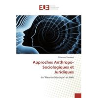 Approches Anthropo-Sociologiques et Juridiques