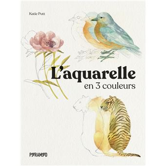 L'aquarelle en trois couleurs - 1