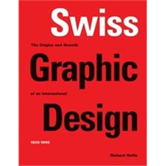 Swiss Graphic Design (Paperback) /anglais - 1