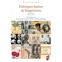 Fabriques latines de l'eugénisme