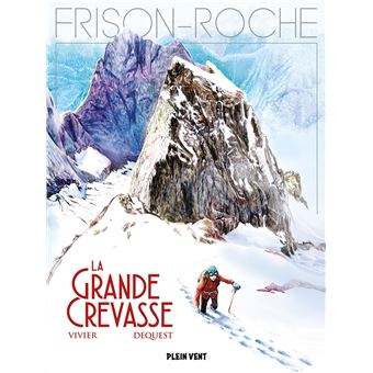 La grande crevasse - 1
