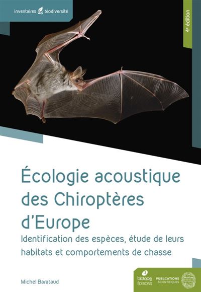 Ecologie acoustique des chiropteres d'Europe 4eme editio