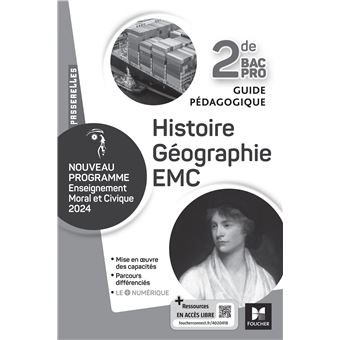 Passerelles - HISTOIRE GÉOGRAPHIE EMC - 2de Bac Pro- Ed. 2024 - Guide ...
