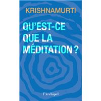 Qu'est-ce que la méditation ?
