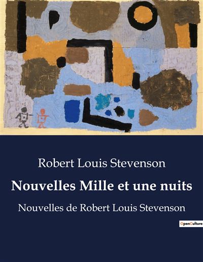 Robert Louis Stevenson - Les nouvelles mille et une nuits (2024)