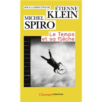 Le Temps et sa flèche - 1
