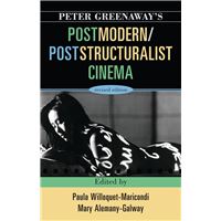 Peter Greenaway's Postmodern / Poststructuralist Cinema