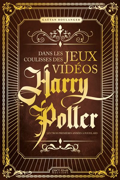 Dans les coulisses des jeux vidéo Harry Potter