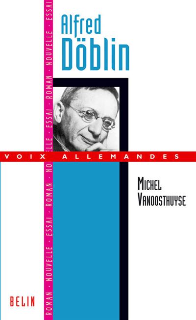Alfred Döblin - Michel Espagne - Belin - broché - Biographie