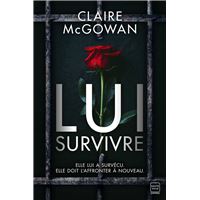 Lui survivre