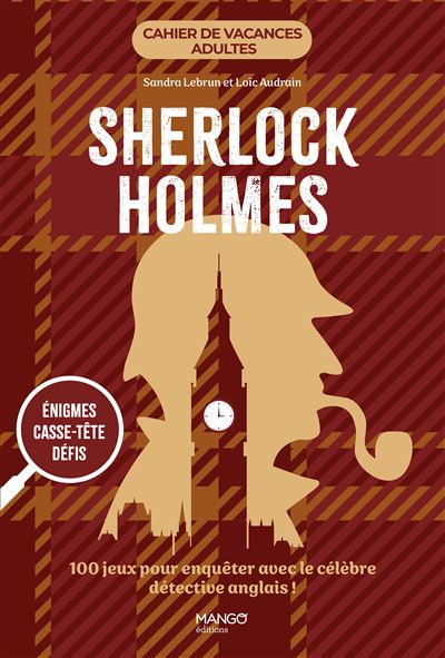 Sherlock Holmes - : Cahier de vacances - Sherlock Holmes