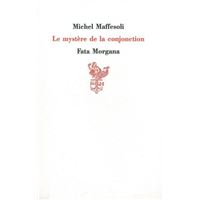 Le mystère de la conjonction