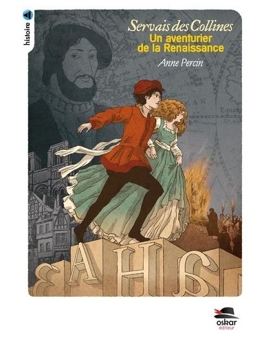 Servais des collines, un aventurier de la renaissance - Anne Percin - Poche