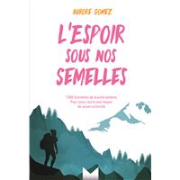 L'Espoir sous nos semelles
