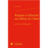 Religion et Ethnicité aux débuts de l'islam