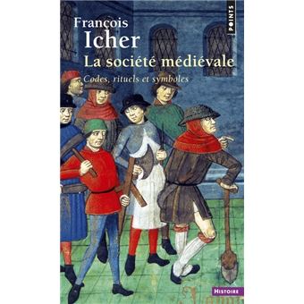 La Société médiévale - 1