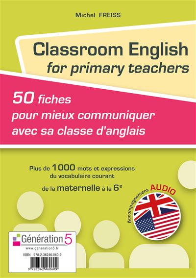 Classroom English for primary teachers - Michel Freiss - CD-ROM Buch