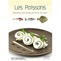 Les Poissons, Recettes normandes et tours de main