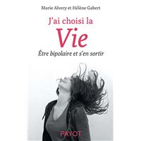 J'ai choisi la vie