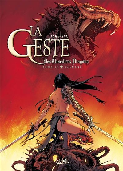 La Geste des Chevaliers Dragons T13 - Salmyre - Ange - Soleil - cartonné - Bande dessinée