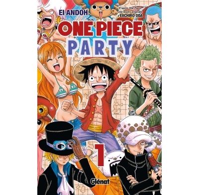 One Piece Party - Tome 01 - Eiichiro Oda - broché