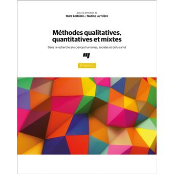 Méthodes Qualitatives, Quantitatives Et Mixtes, 2e édition Dans La ...