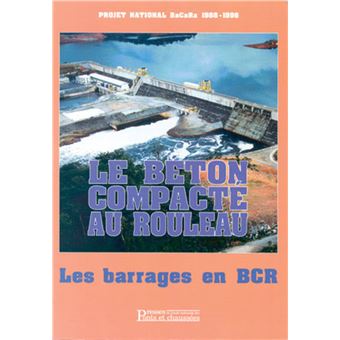 Le béton compacté au rouleau - 1