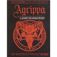 L'Agrippa, le grimoire des anciens Bretons - histoire et pouvoir du livre secret