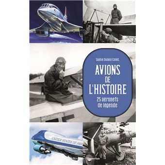 Avions de l'Histoire - 1
