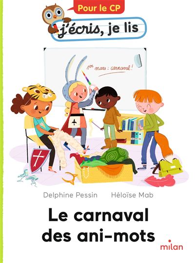 Le carnaval des ani-mots - Delphine Pessin - Milan Eds - broché - Roman cadet
