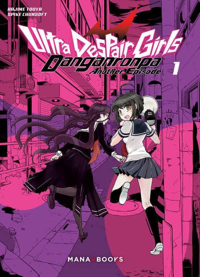 Danganronpa Ultra Despair Girls T01 - Hajime Touya - Mana Books - broché - Manga