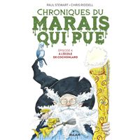 Chroniques du marais qui pue, Tome 04