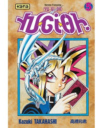 Vol.5Yu-Gi-Oh! (La terreur du Blue Eyes !!)