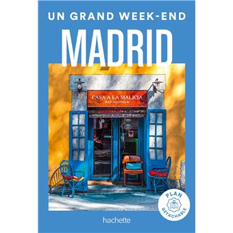 Madrid Guide Un Grand Week-end - 1