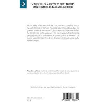 Michel Villey : Aristote et Saint Thomas dans l'histoire de la pensée juridique