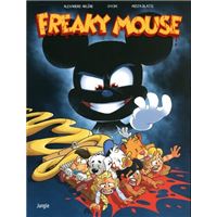 Freaky Mouse - Disney parodies Tome 1 : Freaky Mouse - Tome 1